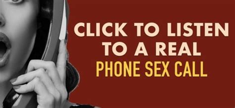 The <strong>best phone sex</strong> is <strong>phone sex</strong> that you and your partner equally enjoy, and it can require a little bit of experimentation to determine what really gets you both off when you’re not even in the same room as each other. . Best phone sex